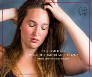 No Poo Methode mit Conditioner statt Shampoo für gesundes, glänzendes Haar im Style Room Reutlingen