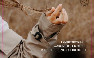 HAARPOROSITÄT: WARUM SIE FÜR DEINE HAARPFLEGE ENTSCHEIDEND IST